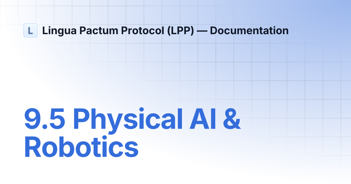 E. Risk & Oversight Concepts | 9. Glossary | Lingua Pactum Protocol ...